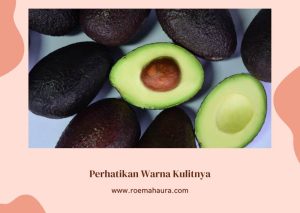 cara memilih alpukat yang bagus