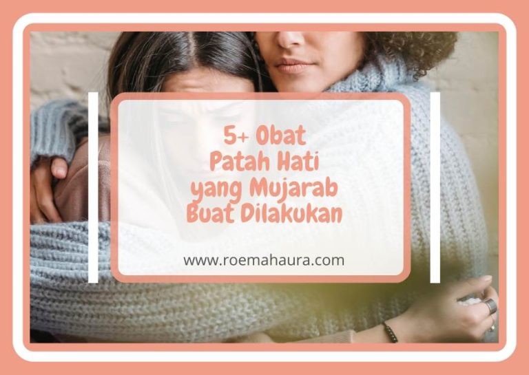 obat patah hati