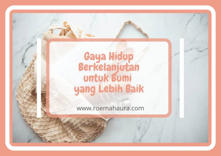 Gaya Hidup Berkelanjutan