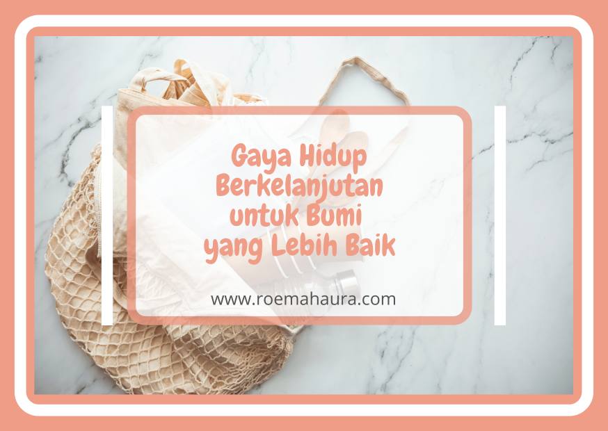 Gaya Hidup Berkelanjutan